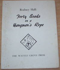 Forty Beads on a Hangman's Rope. Poems.