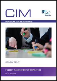cover of CIM - Project Management in Marketing: Study Text