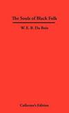 The Souls of Black Folk by W.E.B. Du Bois - 2007-06-01