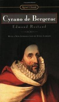 Cyrano de Bergerac : Heroic Comedy in Five Acts