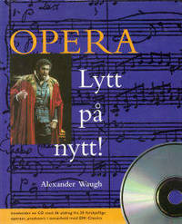 Opera. Lytt på nytt!