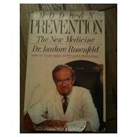 Modern Prevention: The New Medicine (Hardcover)