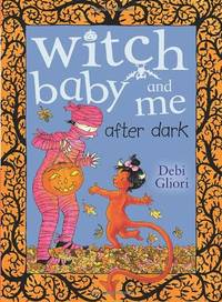 Witch Baby and Me After Dark