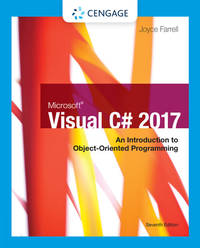 Microsoft Visual C# : An Introduction to Object-Oriented Programming, 7th Edition