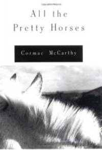 image of All the Pretty Horses