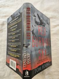 Red Burning Sky: A WWII Novel Inspired by the Greatest Aviation Rescue in History