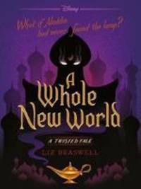 Disney Twisted Aladdin A Whole New World