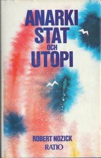Anarki, stat och utopi.