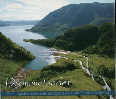 Drømmelandet. En fotografisk reise i Seiland…