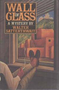 Wall of Glass by SATTERTHWAIT, Walter - 1987