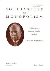 Solidaritet och monopolism.…