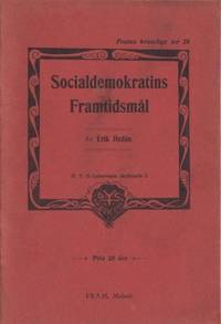 Socialdemokratins framtidsmål.