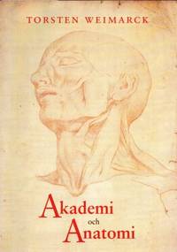 Akademi och anatomi. Några aspekter på…