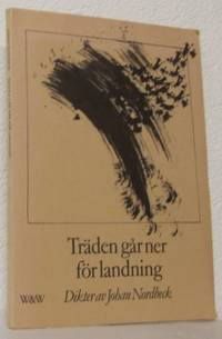 Träden går ner för landning.