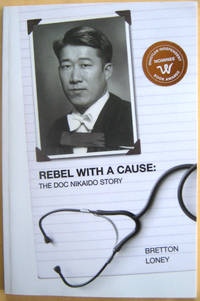 Rebel With A Cause: The Doc Nikaido Story