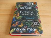 The Opposite of Butterfly Hunting