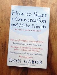 HOW TO START A CONVERSATION AND MAKE FRIENDS (Revised & Updated)