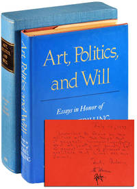 ART, POLITICS, AND WILL: ESSAYS IN HONOR OF LIONEL TRILLING - INSCRIBED TO DIANA TRILLING