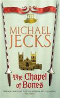 The Chapel of Bones (Knights Templar)