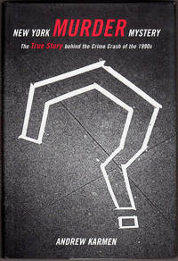 New York Murder Mystery: The True Story Behind the Crime Crash of the 1990s