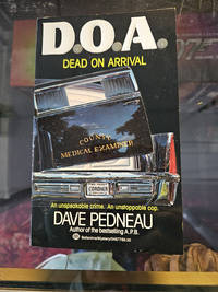 D.O.A DEAD ON ARRIVAL