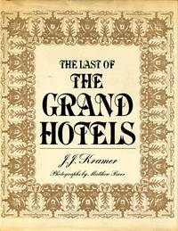 The Last Of The Grand Hotels