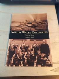 cover of South Wales Collieries. Volume One