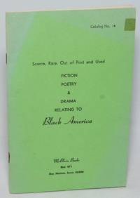 Scarce, rare, out of print and used. Fiction, poetry & drama relating to Black America