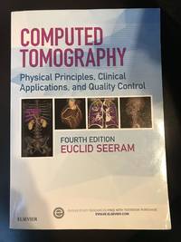 Computed Tomography: Physical Principles, Clinical Applications, and Quality Control