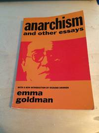 Anarchism and Other Essays by Emma Goldman - 1969