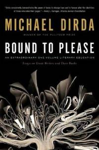 Bound to Please : An Extraordinary One-Volume Literary Education