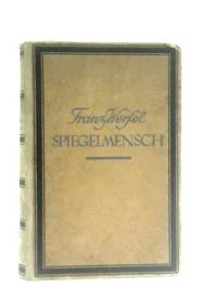 Spiegelmensch. Magische Trilogie