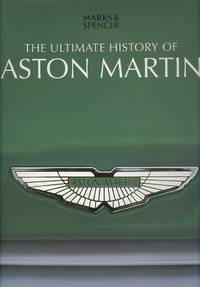 The Ultimate History of Aston Martin.