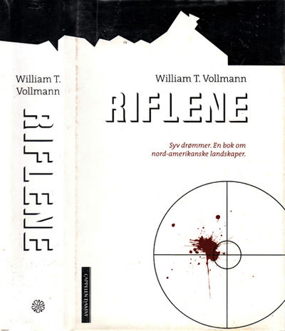 Riflene. Syv drømmer. En bok om nordamerikanske…