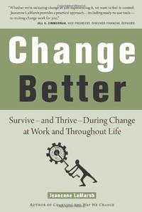 Change Better: Survive