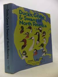 DUCKS, GEESE &amp; SWANS OF NORTH AMERICA by Bellrose, Frank C - 1976