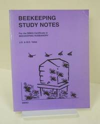 Beekeeping Study Notes. For the BBKA Certificate in BEEKEEPING HUSBANDRY. (The Violet Book).