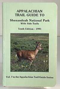 Appalachian Trail Guide to Shenandoah National Park With Side Trails