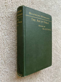 The Age of Fable or Beauties of Mythology by Thomas Bullfinch - Hardcover - 2nd Edition - 1881 - from Town Books of San Anselmo (SKU: 280)