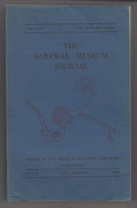 The Sarawak Museum Journal (Vol. XVII Nos. 34-35, New Series)   July-December 1969