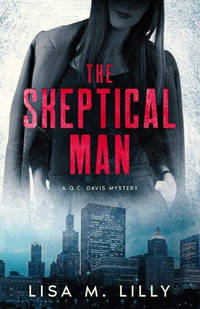 The Skeptical Man: A Q.C. Davis Mystery