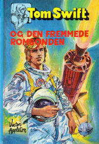 Tom Swift og den fremmede romsonden.