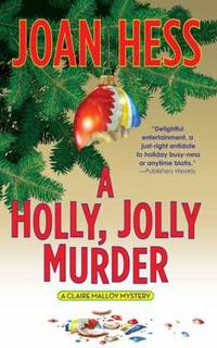 A Holly Jolly Murder (Claire Malloy Mysteries, No. 12) by Hess, Joan - 2006