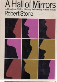 A Hall of Mirrors by STONE, Robert - 1967