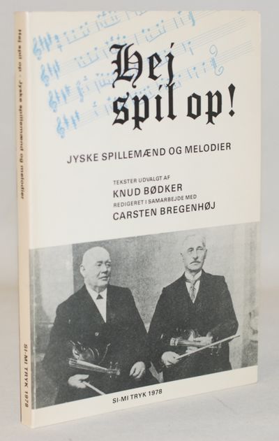 Hej spil op! - jyske spillemænd og melodier.