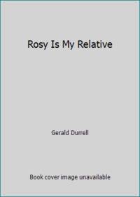 Rosy Is My Relative