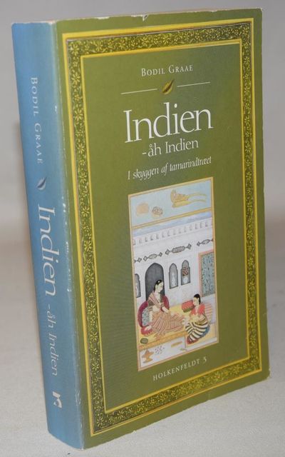 Indien - åh Indien - I skyggen af tamarindtræet.