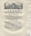 Arret Du Conseil D'Etat Du Roi, Concernant l'etablissement des Paquebots pour la correspondence avec les Colonies Francoises & les Etat-unis de l'Amerique. Du 20 Decembre 1786. Extrait des Registres du Conseil d'Etat.