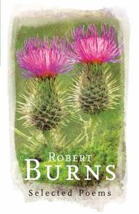 Robert Burns : Selected Poems