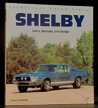 image of Shelby: Cobra, Mustang, and Dodge